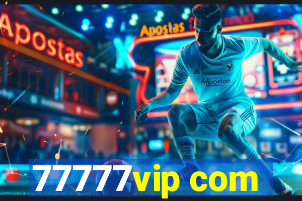 77777vip com